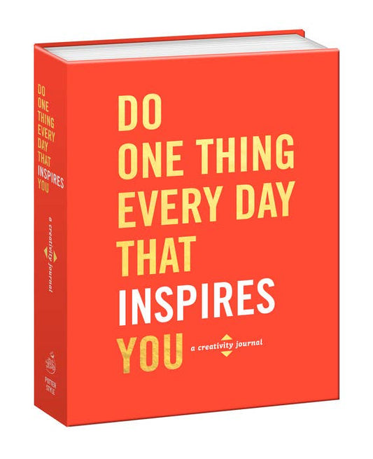 Do One Thing Every Day That Inspires You Book