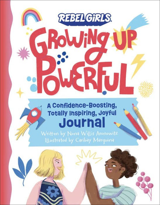 Grow Up Powerful Journal